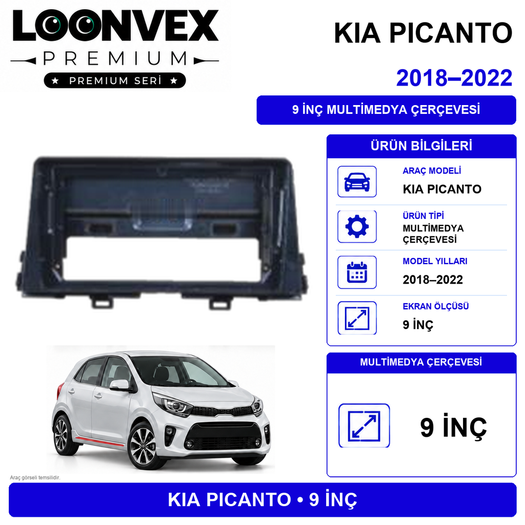 LOONVEX PREMIUM KIA PICANTO 2017-2020 9" MULTİMEDYA MONTAJ KİTİ
