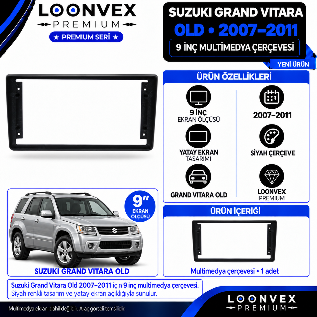 [LNV-CER-0355] LOONVEX Premium SUZUKİ GRANDVİTARA OLD 9'İNÇ' 2007/2011 Multimedya Çerçevesi