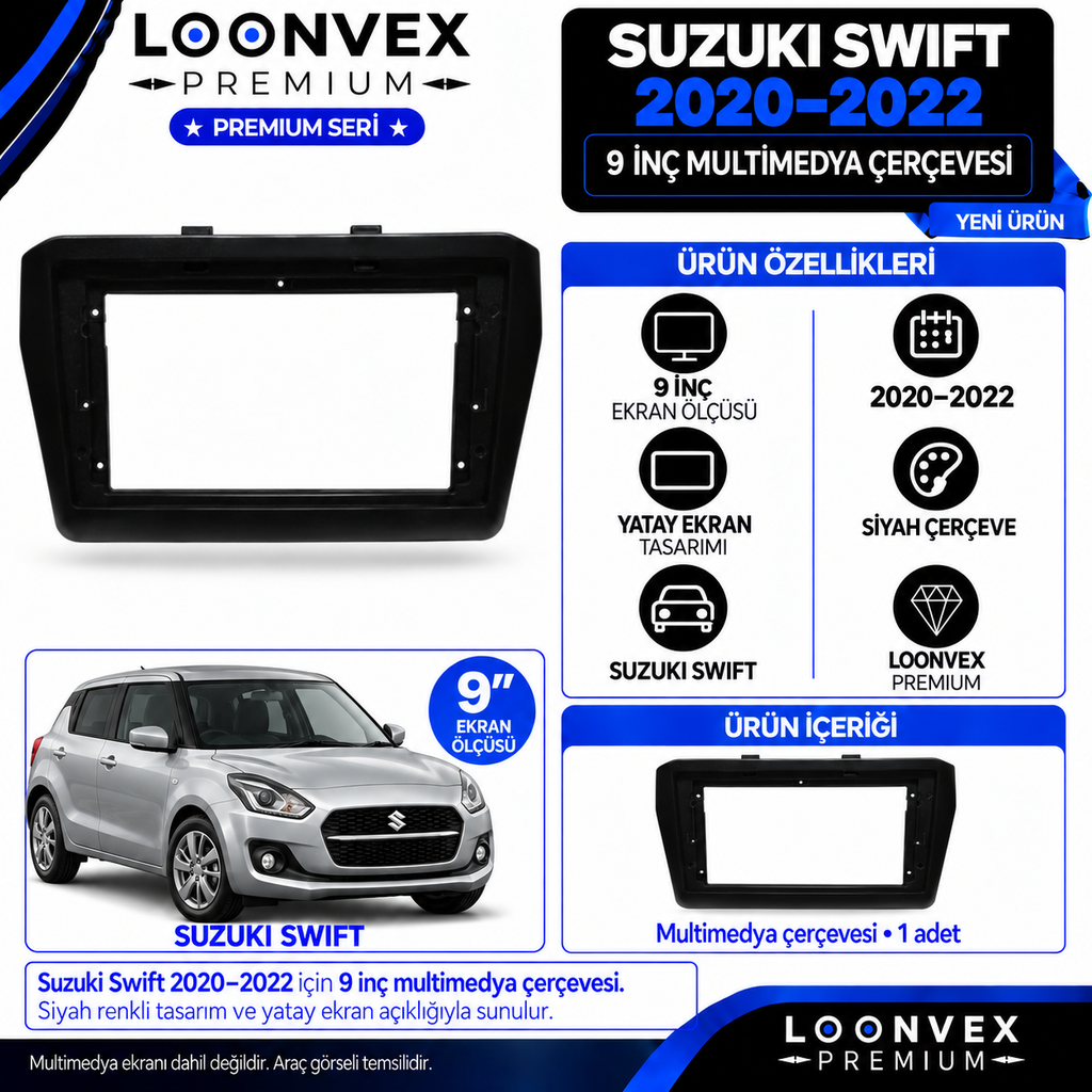 LOONVEX Premium SUZUKİ SWİFT 9''İNÇ 2020/2022 Multimedya Çerçevesi