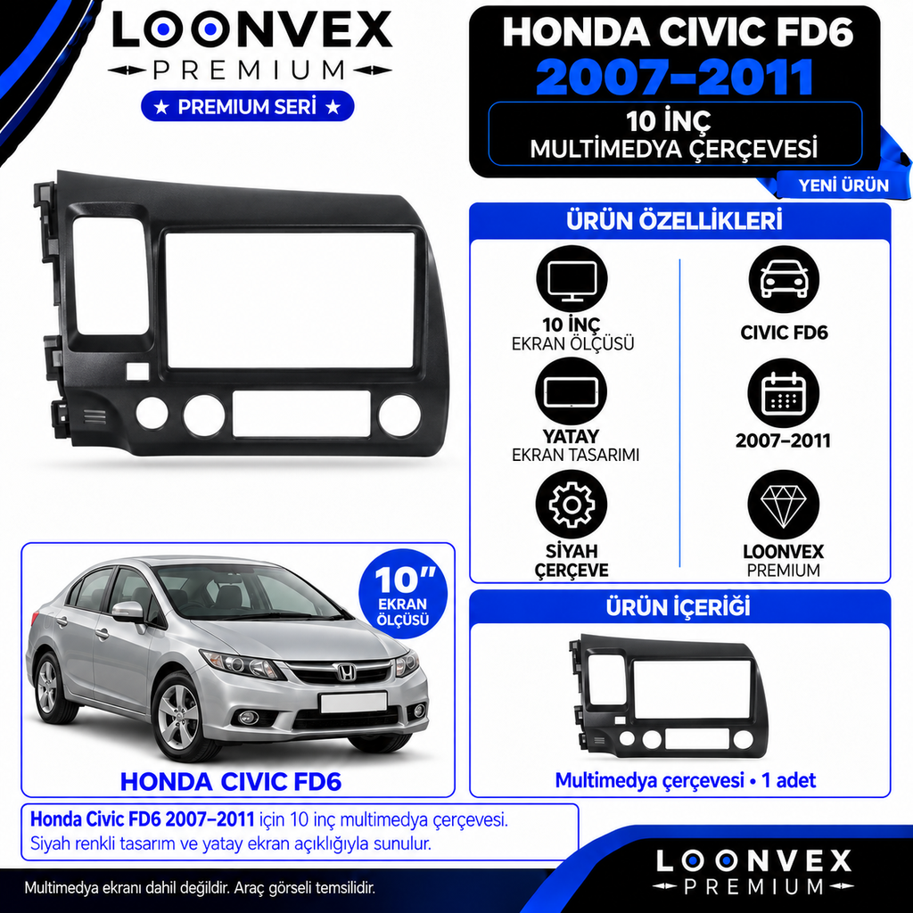 [LNV-CER-0365] LOONVEX Premium HONDA CİVİC 10" 2007/2011 FD6/FD 6 Multimedya Çerçevesi