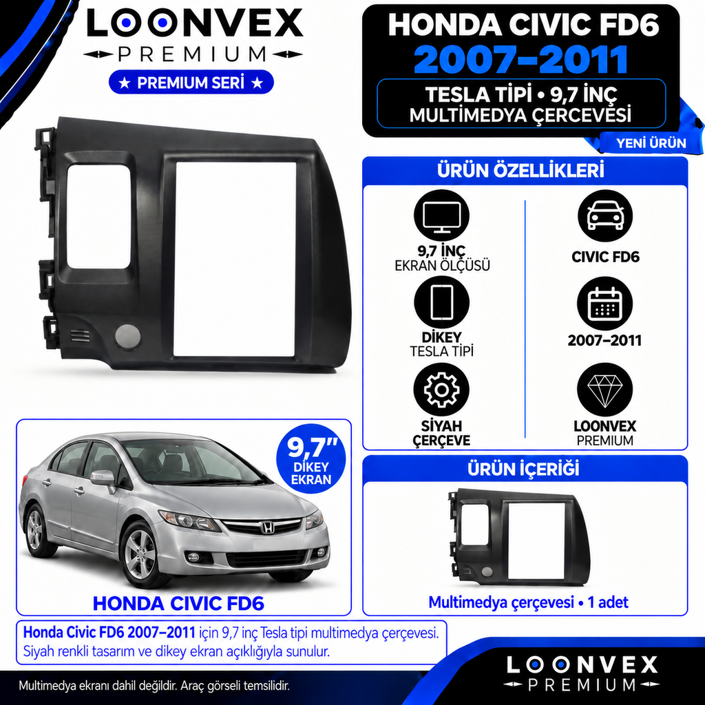 LOONVEX Premium HONDA CİVİC 9.7" TESLA 2007/2011 FD6 -FD 6 Multimedya Çerçevesi