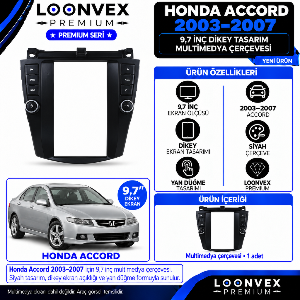 LOONVEX Premium HONDA ACCORD 2003/2007 9.7 Multimedya Çerçevesi
