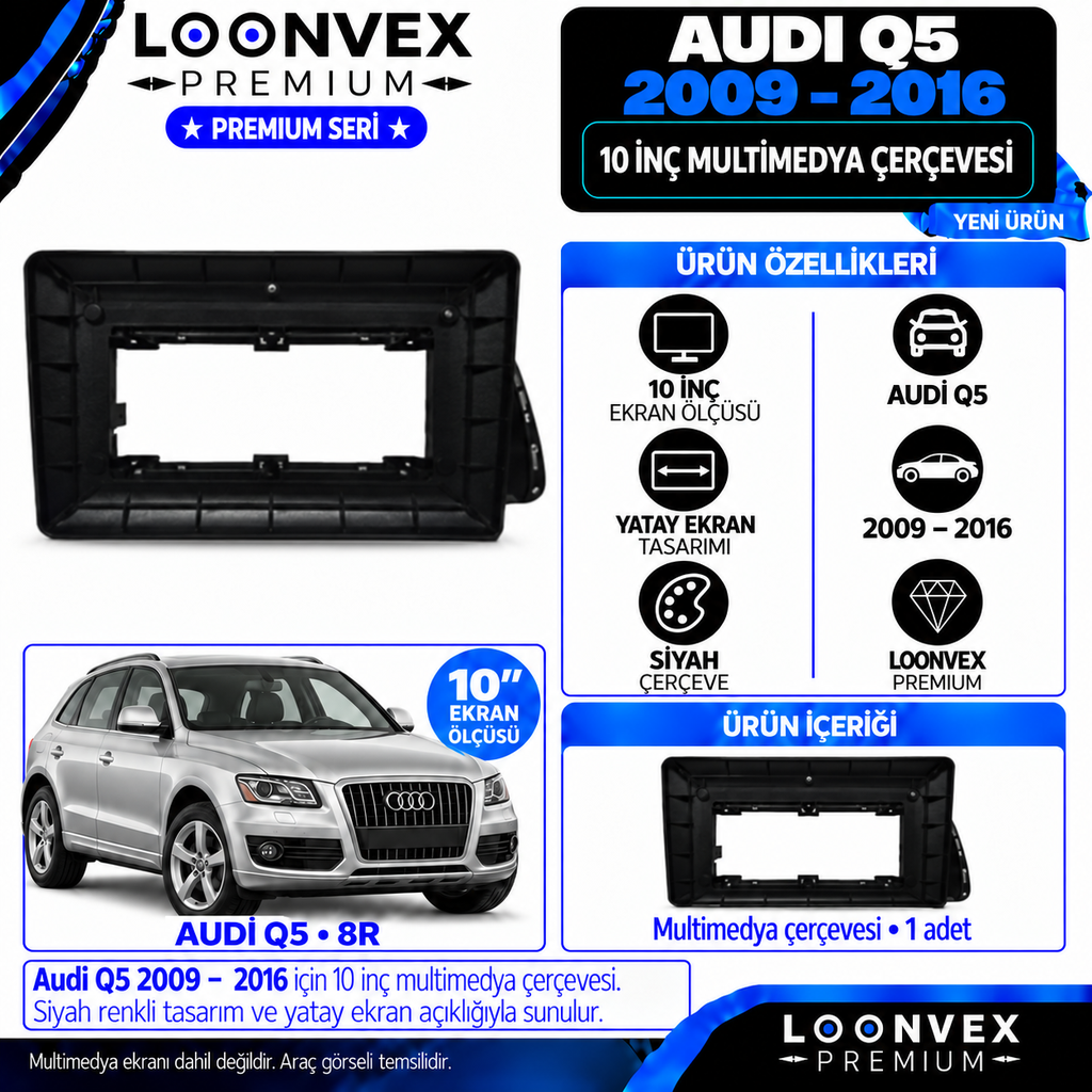 LOONVEX Premium AUDİ Q5 10''İNÇ 2009/2016 Multimedya Çerçevesi