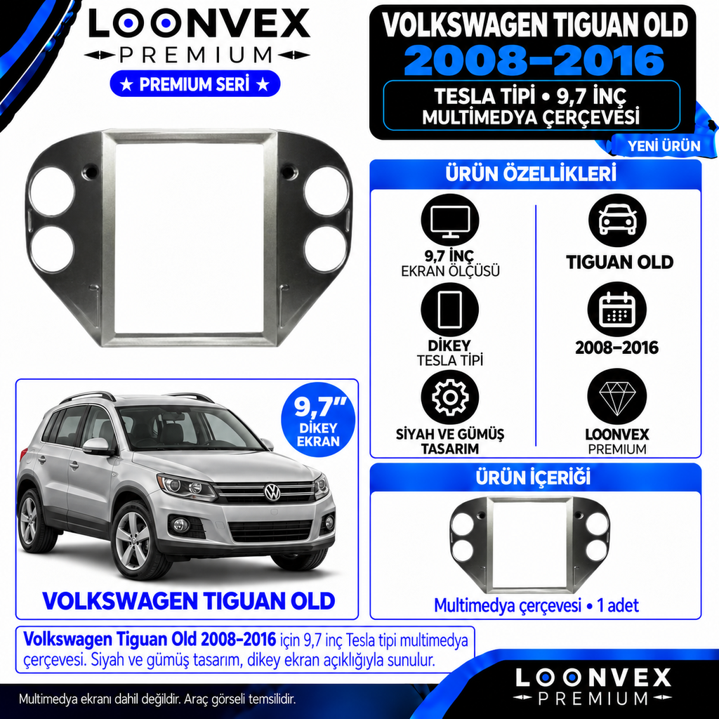 LOONVEX Premium VOLKSWAGEN TİGUAN OLD 9.7"TESLA 2008/2016 Multimedya Çerçevesi