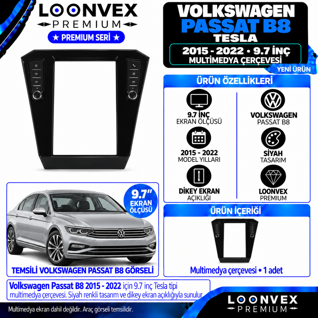 LOONVEX Premium VOLKSWAGEN PASSAT B8 TESLA 2015/2022 9.7 İNCH Multimedya Çerçevesi