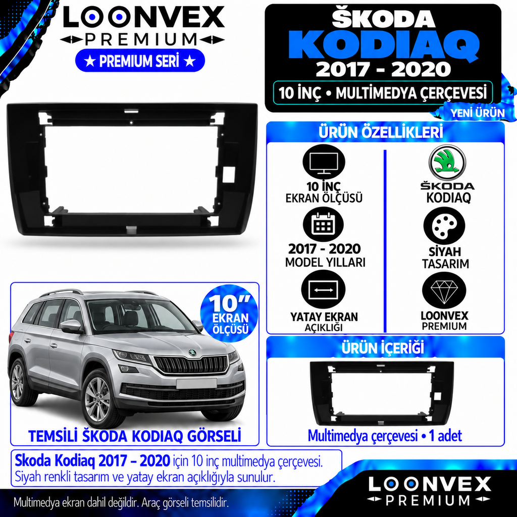 LOONVEX Premium SKODA KODİAK 2017/2020 10'İNÇ Multimedya Çerçevesi