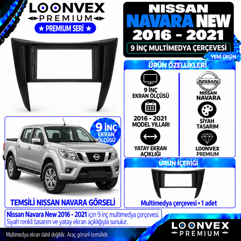 LOONVEX Premium NİSSAN NAVARA NEW 2016/2021 9 İNCH Multimedya Çerçevesi