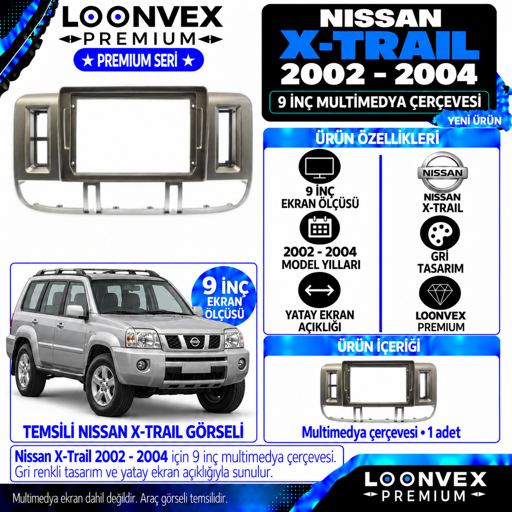 LOONVEX Premium NİSSAN X-TRAİL 2002-2004 9 İNCH Multimedya Çerçevesi