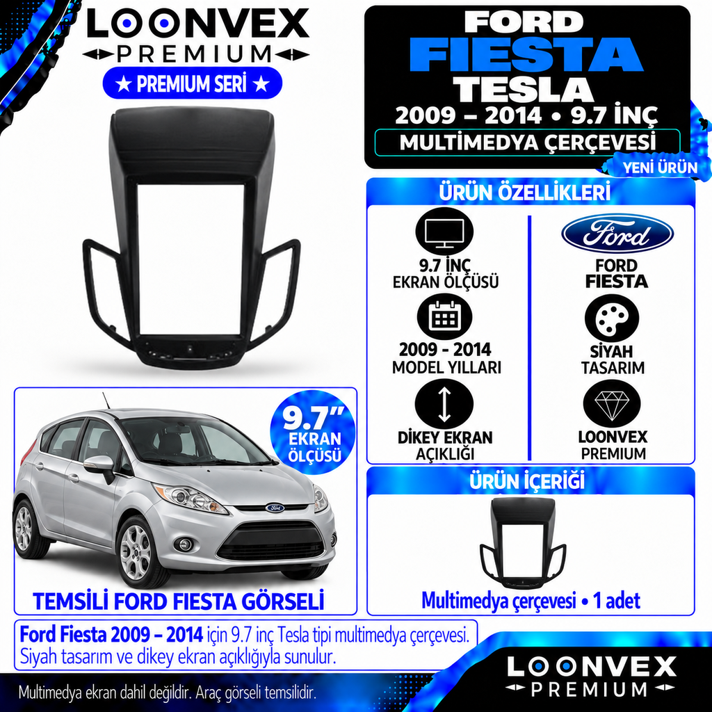 LOONVEX Premium FORD FİESTA TESLA 9.7 İNÇ 2009/2014 Multimedya Çerçevesi