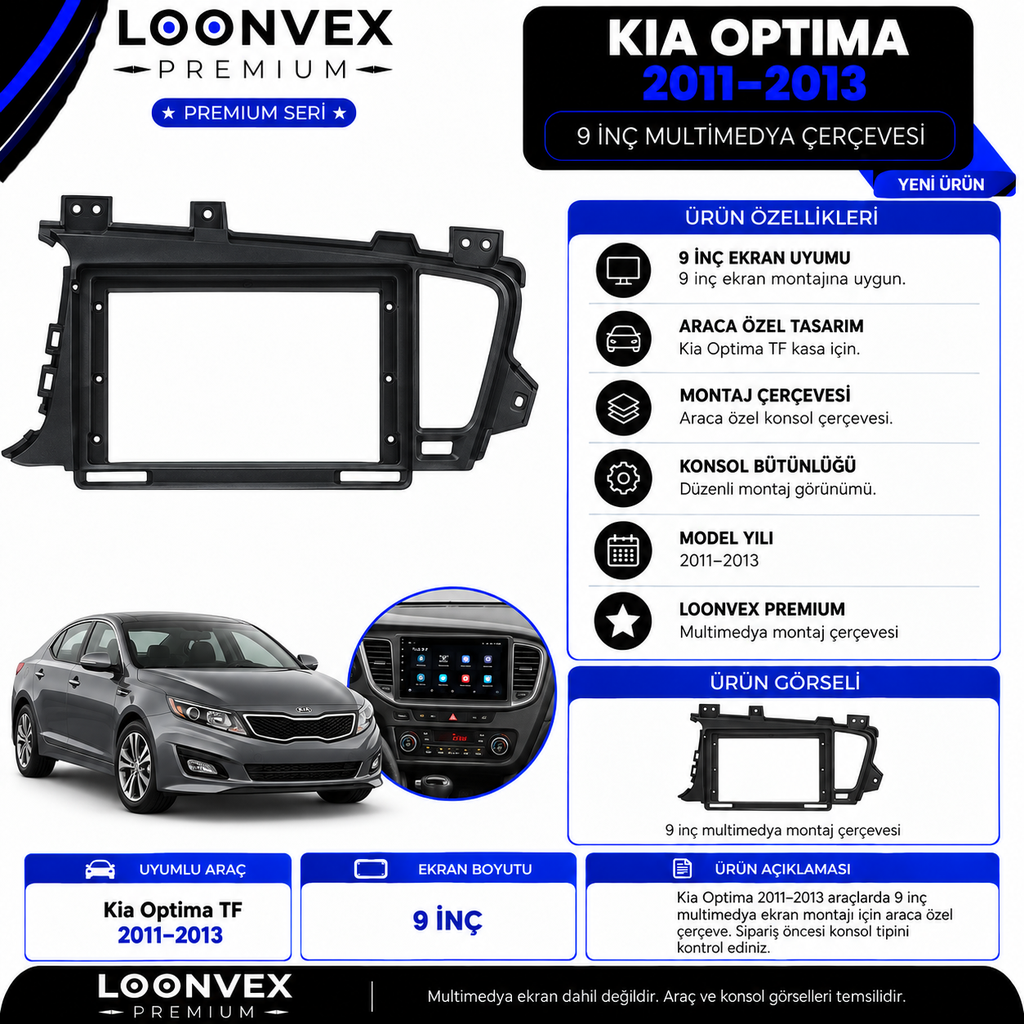LOONVEX Premium KİA OPTİMA 2011/2013 9 İNÇ Multimedya Çerçevesi