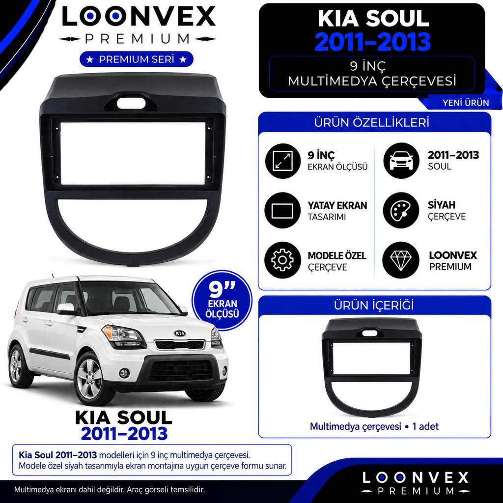 LOONVEX Premium KİA SOUL 2011/2013 MODEL 9 İNÇ Multimedya Çerçevesi
