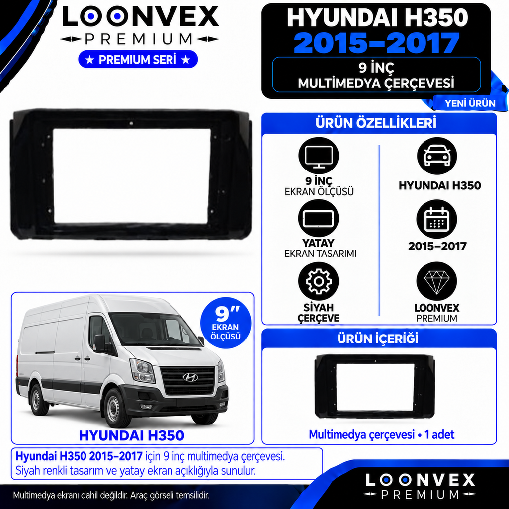 LOONVEX Premium HYUNDAİ H350/H 350 2015-2017 9 İNCH Multimedya Çerçevesi