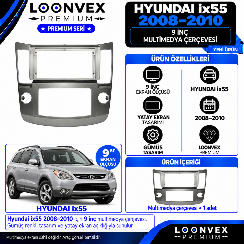LOONVEX Premium HYUNDAİ İX 55 /İX55 9 İNÇ 2008/2010 Multimedya Çerçevesi