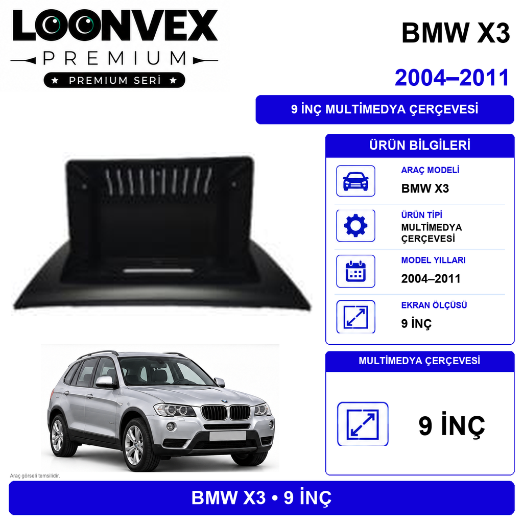 LOONVEX Premium BMW X3/X 3 9''İNÇ 2004/2011 Multimedya Çerçevesi