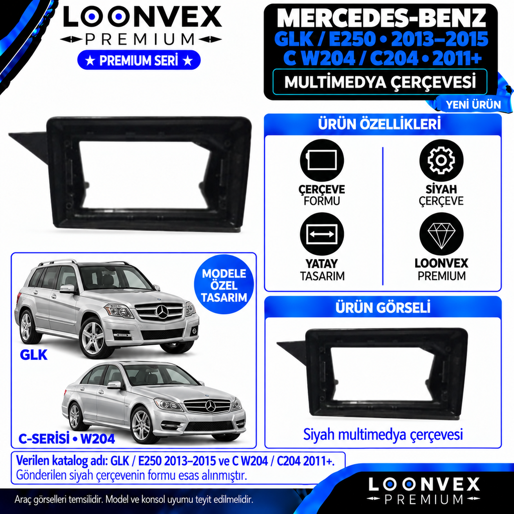 LOONVEX Premium MERCEDES GLK/E 250 2013/2015 C W 204/C204 2011 + Multimedya Çerçevesi