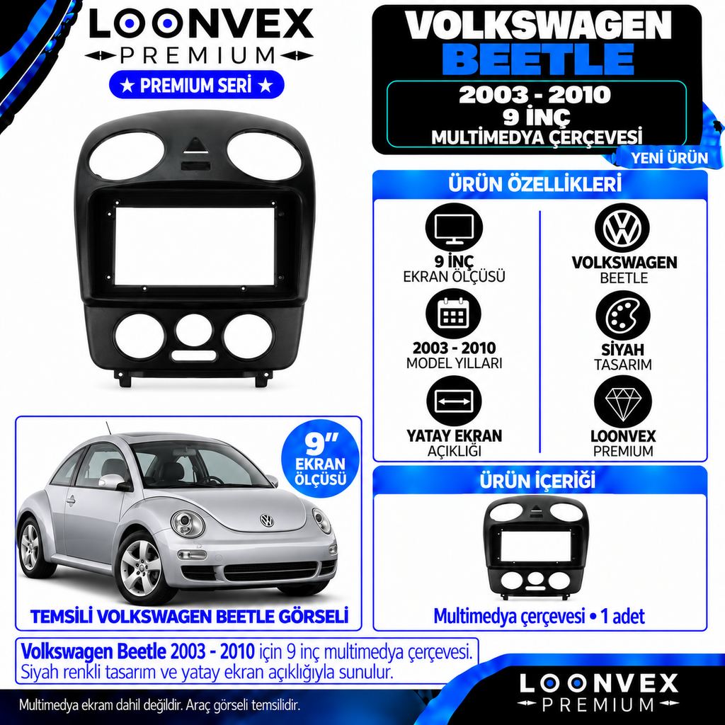 [LNV-CER-0425] LOONVEX Premium VOLKSWAGEN BEETLE 9 İNÇ 2003-2010 Multimedya Çerçevesi