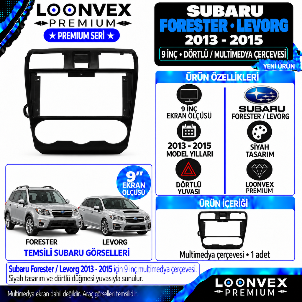 LOONVEX Premium SUBARU FORESTER/LEVORG 9''İNÇ 2013/2015 DÖRTLÜ YER Multimedya Çerçevesi