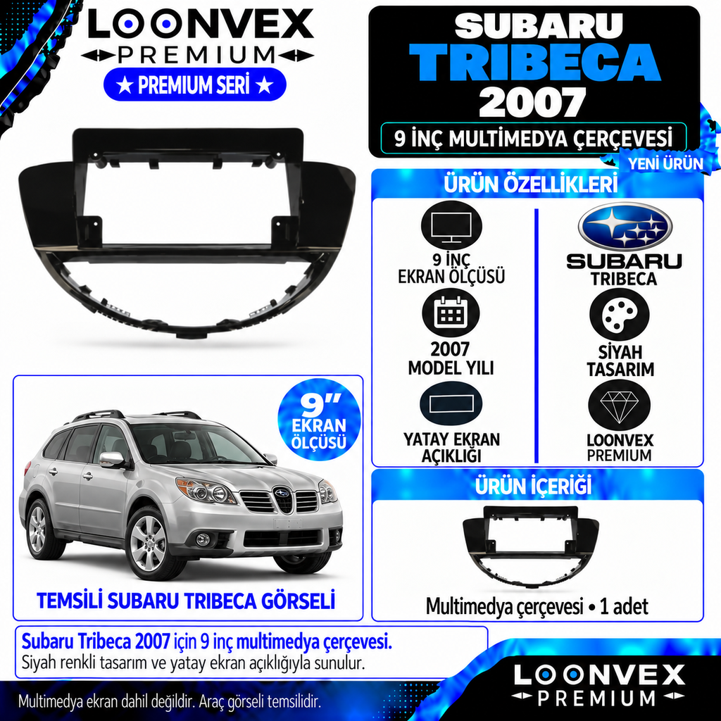LOONVEX Premium SUBARU TRİBECA 2007 9 İNCH Multimedya Çerçevesi