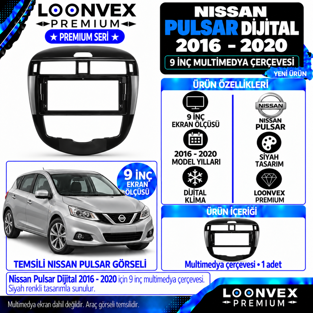 LOONVEX Premium NİSSAN PULSAR DİJİTAL 2016 /2020 9'' Multimedya Çerçevesi