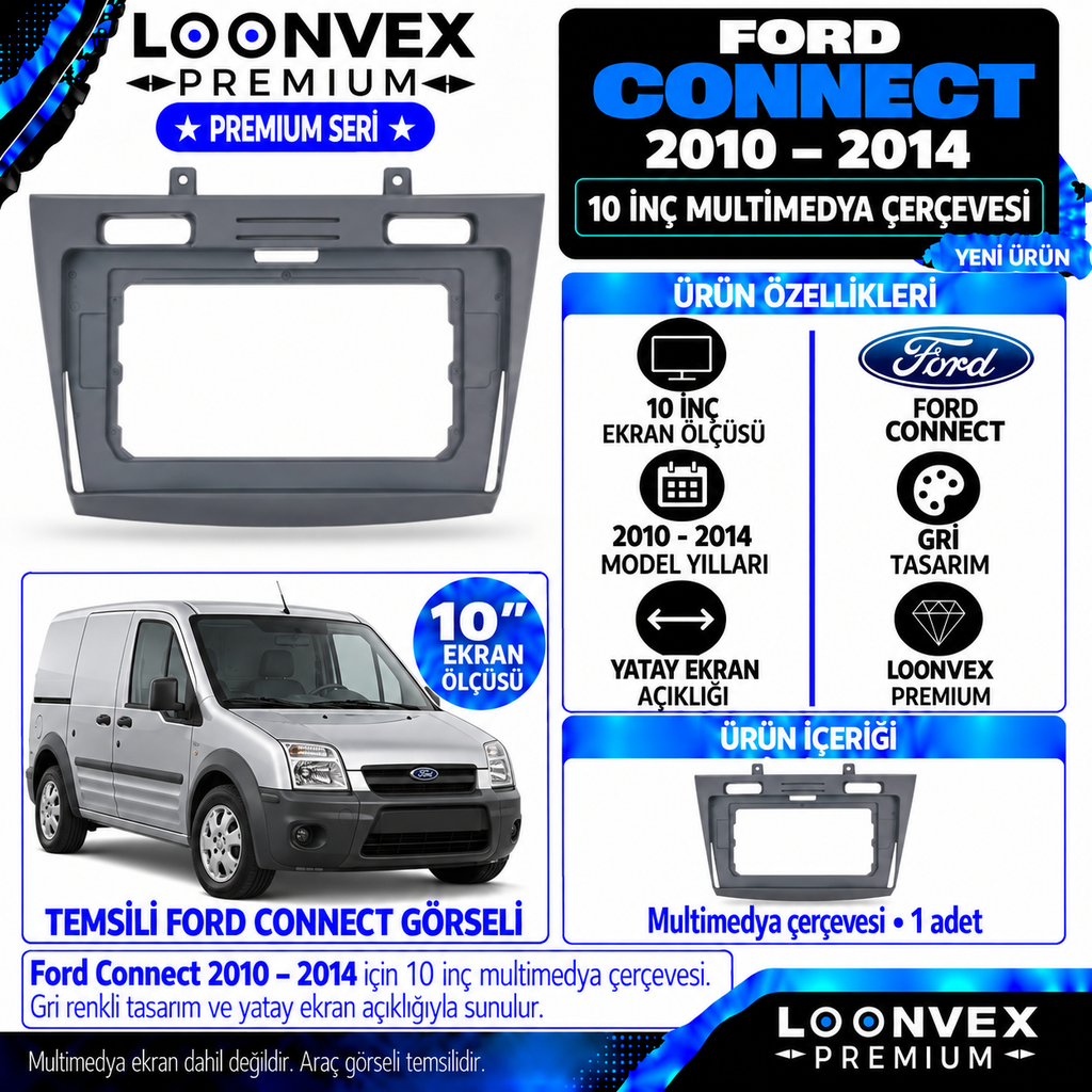 [LNV-CER-0504] LOONVEX Premium FORD CONNECT 10 İNCH 2010/2014 Multimedya Çerçevesi