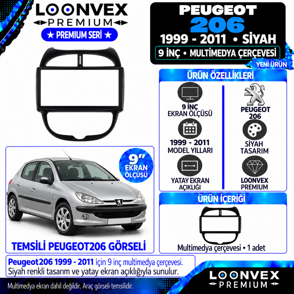 [LNV-CER-0509] LOONVEX Premium PEUGEOT 206 9"İNÇ 1999 /2011 Multimedya Çerçevesi