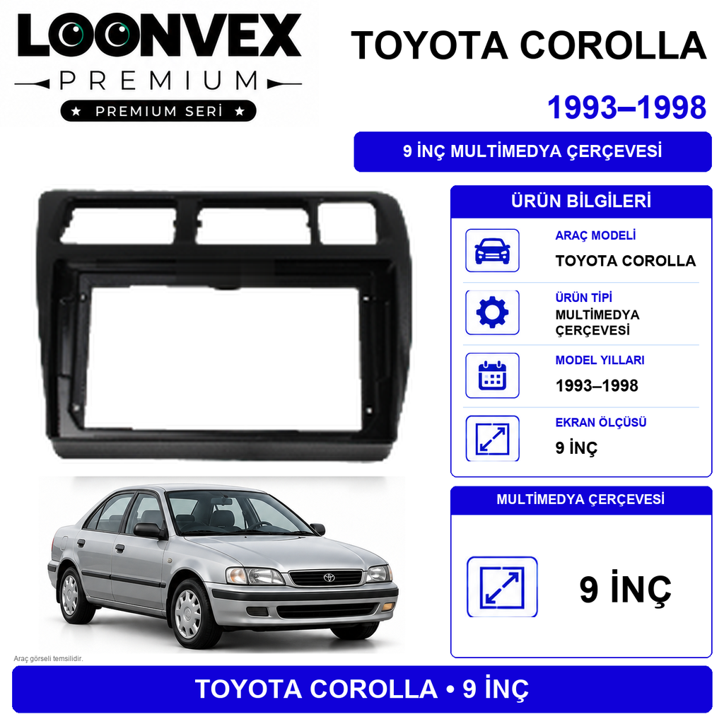 [LNV-CER-0528] LOONVEX Premium TOYOTA COROLLA 1993-1998 9 İNCH Multimedya Çerçevesi