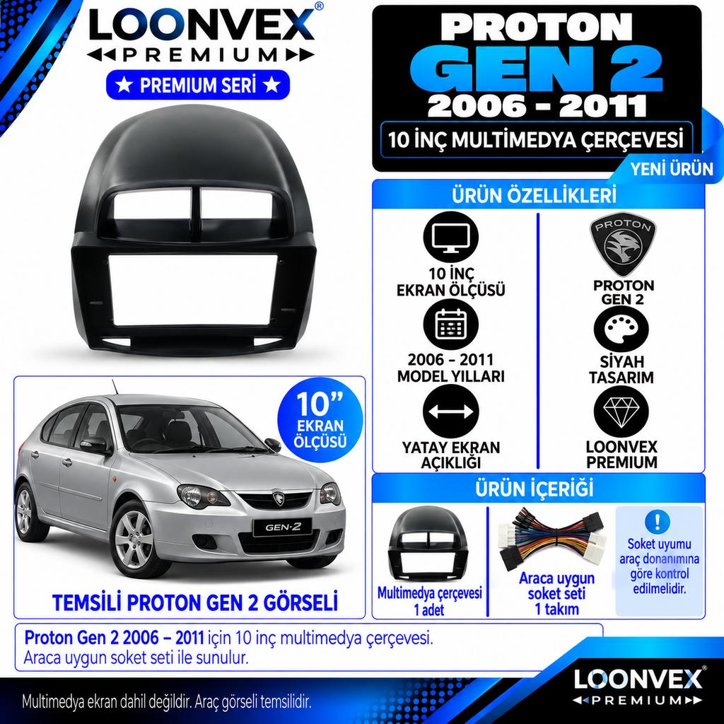 LOONVEX Premium PROTON GEN 2 2006-2011 10 İNCH Multimedya Çerçevesi