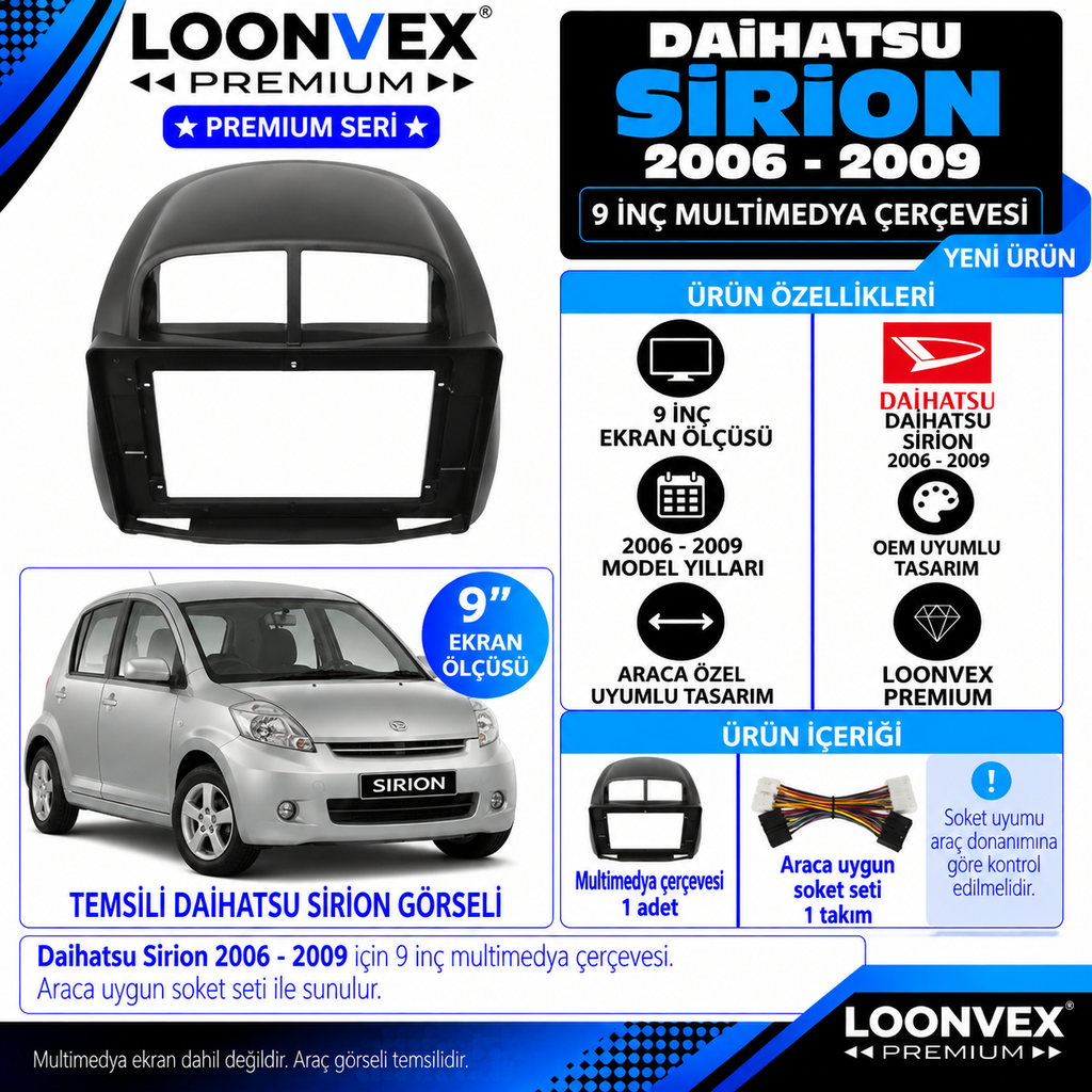 [LNV-CER-0545] LOONVEX Premium DAİHATSU SİRİON 2006-2009 9 İNCH Multimedya Çerçevesi