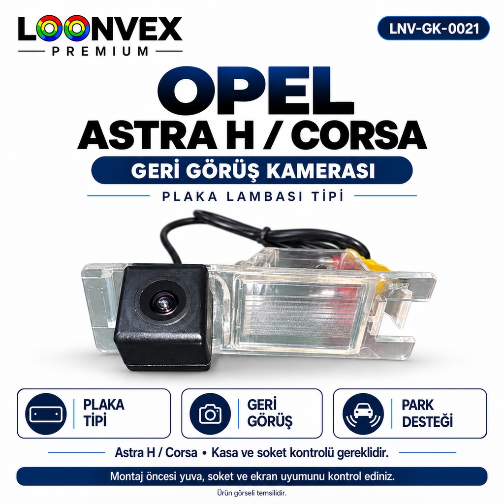 [LNV-GK-0021] LOONVEX OPEL ASTRA H / CORSA Geri Görüş Kamerası