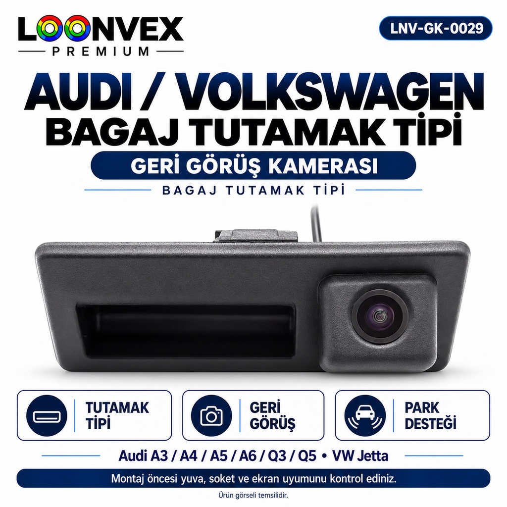 [LNV-GK-0029] LOONVEX AUDI / VOLKSWAGEN BAGAJ TUTAMAK TİPİ Geri Görüş Kamerası