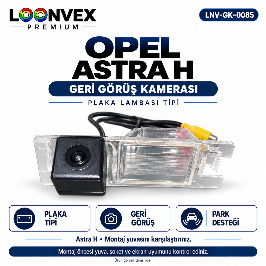 [LNV-GK-0085] LOONVEX OPEL ASTRA H Geri Görüş Kamerası