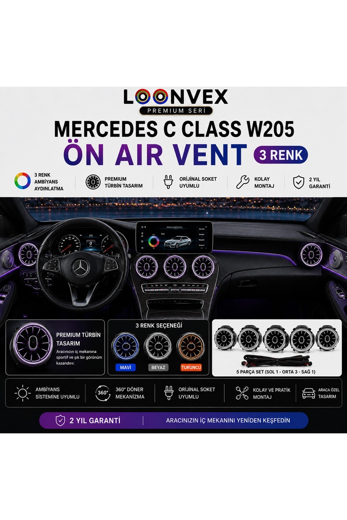 [LNV-AV-012] Premium Mercedes C Class W205 Ön Air Vent 3 Renk Ambiyans Aydınlatmalı 5 Parça Set