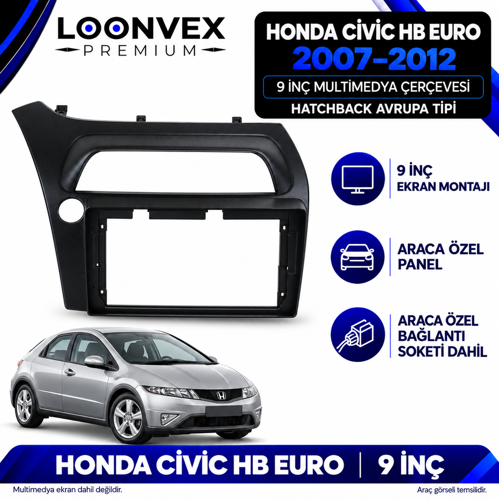 LOONVEX Honda Civic HB Euro 2007–2012 9 İnç Multimedya Çerçeve + Soket Seti — Hatchback Avrupa tipi