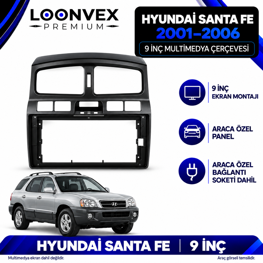 [LNV-CER-AVG-SA-1754] LOONVEX Hyundai Santa Fe 2001–2006 9 İnç Multimedya Çerçeve + Soket Seti