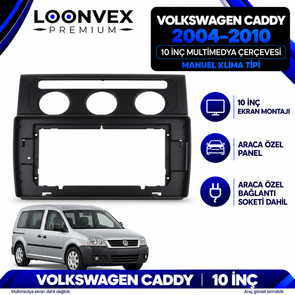 [LNV-CER-AVG-SA-2326] LOONVEX Volkswagen Caddy 2004–2010 10 İnç Multimedya Çerçeve + Soket Seti — Manuel klima tipi