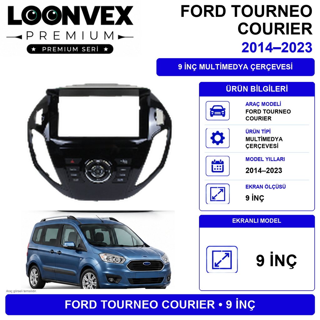 [LNV-CER-0651] LOONVEX FORD TOURNEO COURIER 2014–2023 9 İnç Multimedya Çerçevesi - EKRANLI MODEL