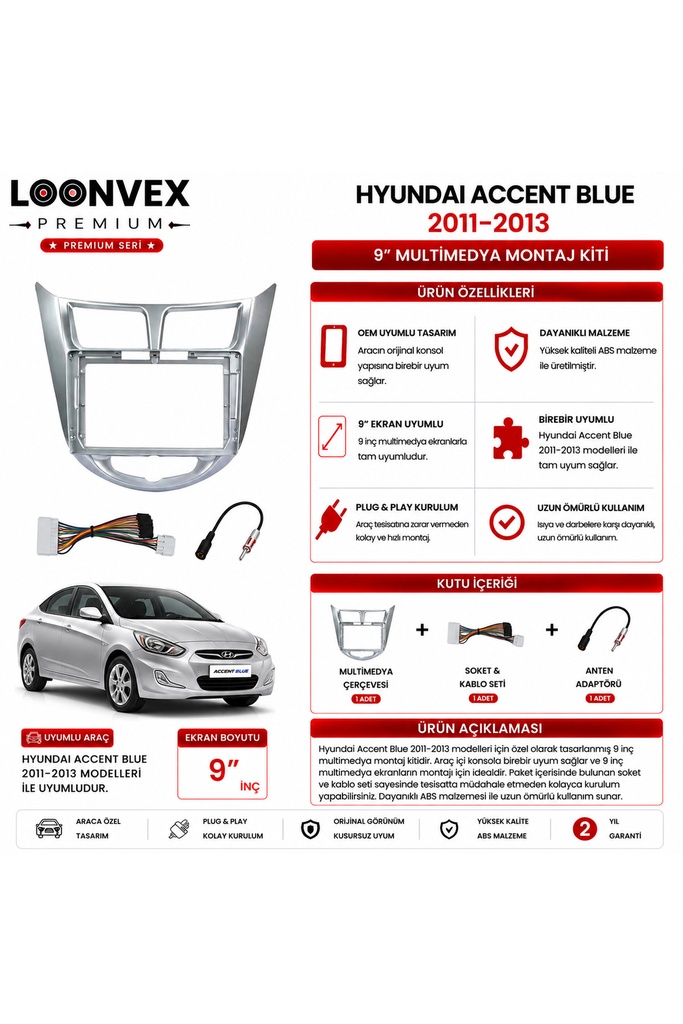 [LX10WA] Premium HYUNDAI ACCENT BLUE 2011-2013 9 İnç Multimedya Çerçeve ve Montaj Kiti