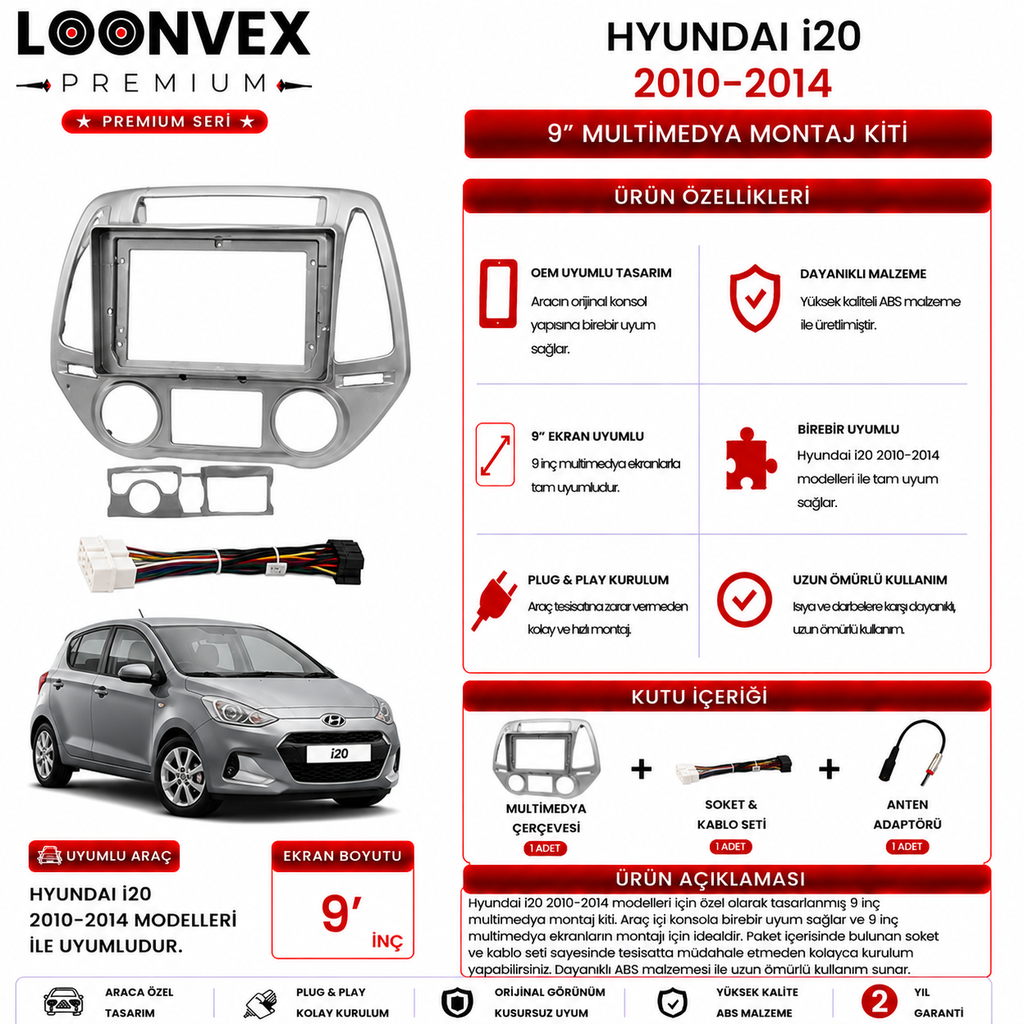 PREMIUM – HYUNDAI i20 2010-2014 9" MULTİMEDYA ÇERÇEVE + SOKET KİTİ