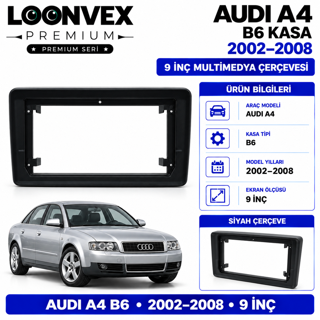 [LNV-CER-0003] LOONVEX Audi A4 B6 / B7 2004-2008 9 İnç Multimedya Çerçeve + Soket Seti OEM Uyumlu