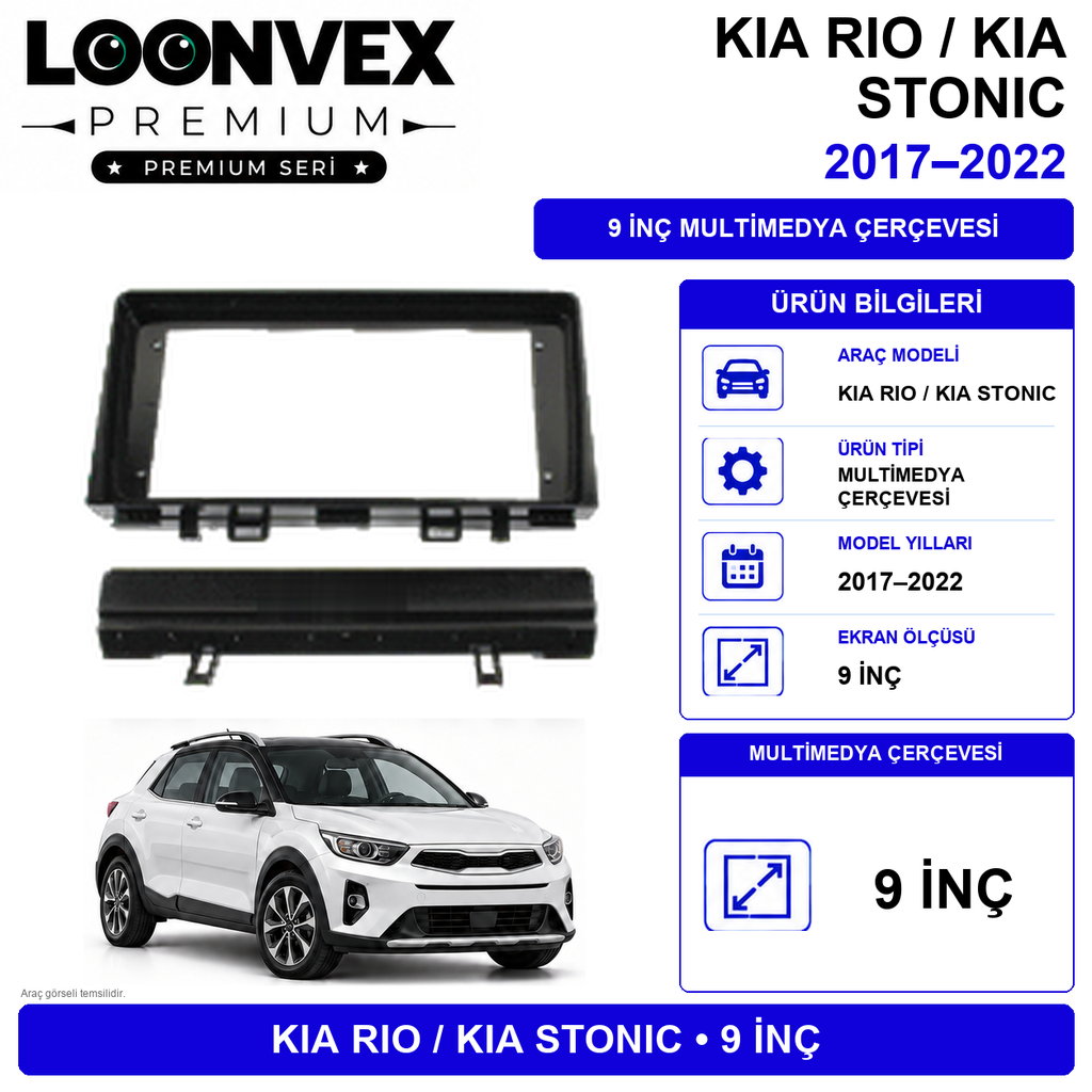 [LNV-CER-0174] LOONVEX PREMIUM KIA RIO 2017-2020 9" MULTİMEDYA MONTAJ KİTİ