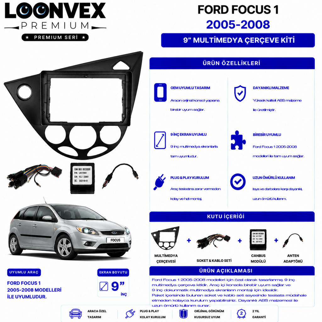 PREMIUM – FORD FOCUS 1 2005-2008 9" MULTİMEDYA ÇERÇEVE + SOKET KİTİ