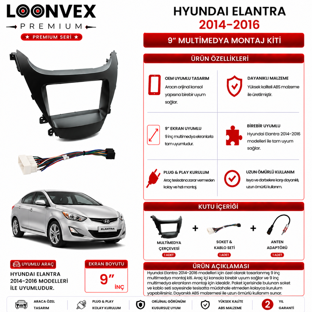 PREMIUM – HYUNDAI ELANTRA 2014-2016 9" MULTİMEDYA ÇERÇEVE + SOKET KİTİ