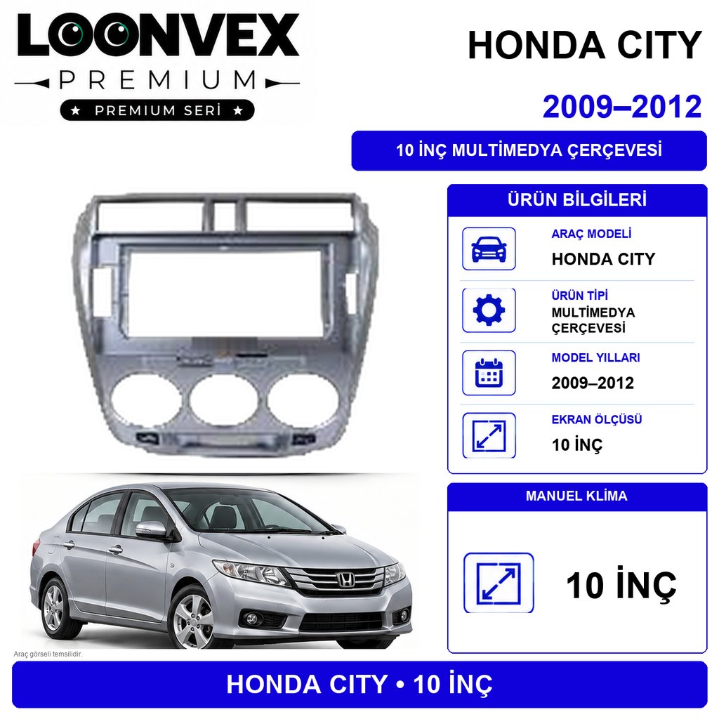 [LNV-CER-0101] LOONVEX PREMIUM – HONDA CITY M/C 2011-2016 10" MULTİMEDYA ÇERÇEVE + SOKET KİTİ