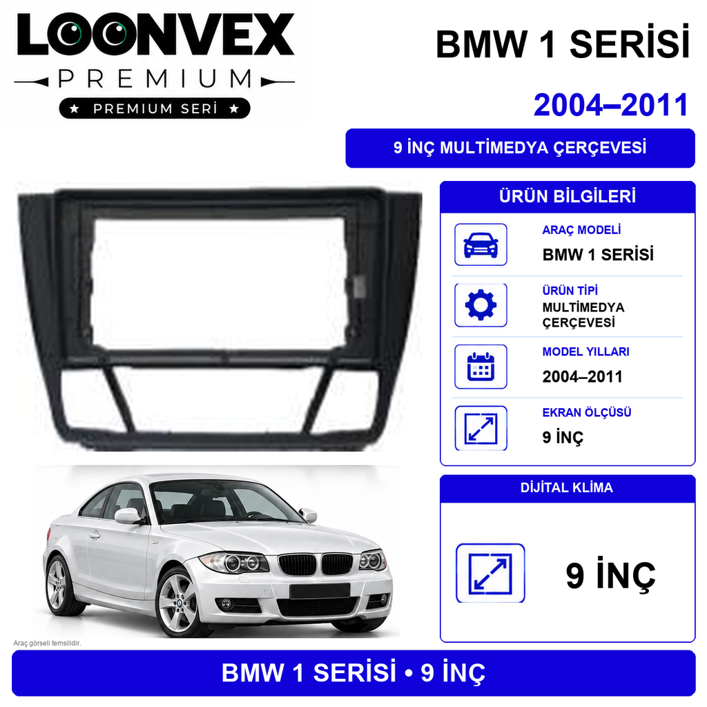 [LNV-CER-0006] LOONVEX BMW 1 Series A/C 9 İnç Multimedya Çerçeve + Soket Seti OEM Uyumlu