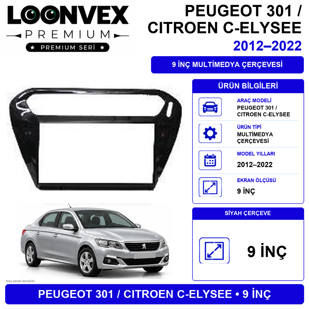 [LNV-CER-0232] LOONVEX Premium Peugeot 301 2014-2019 9 İnç Siyah Multimedya Çerçeve + Soket + CANBUS Montaj Kiti