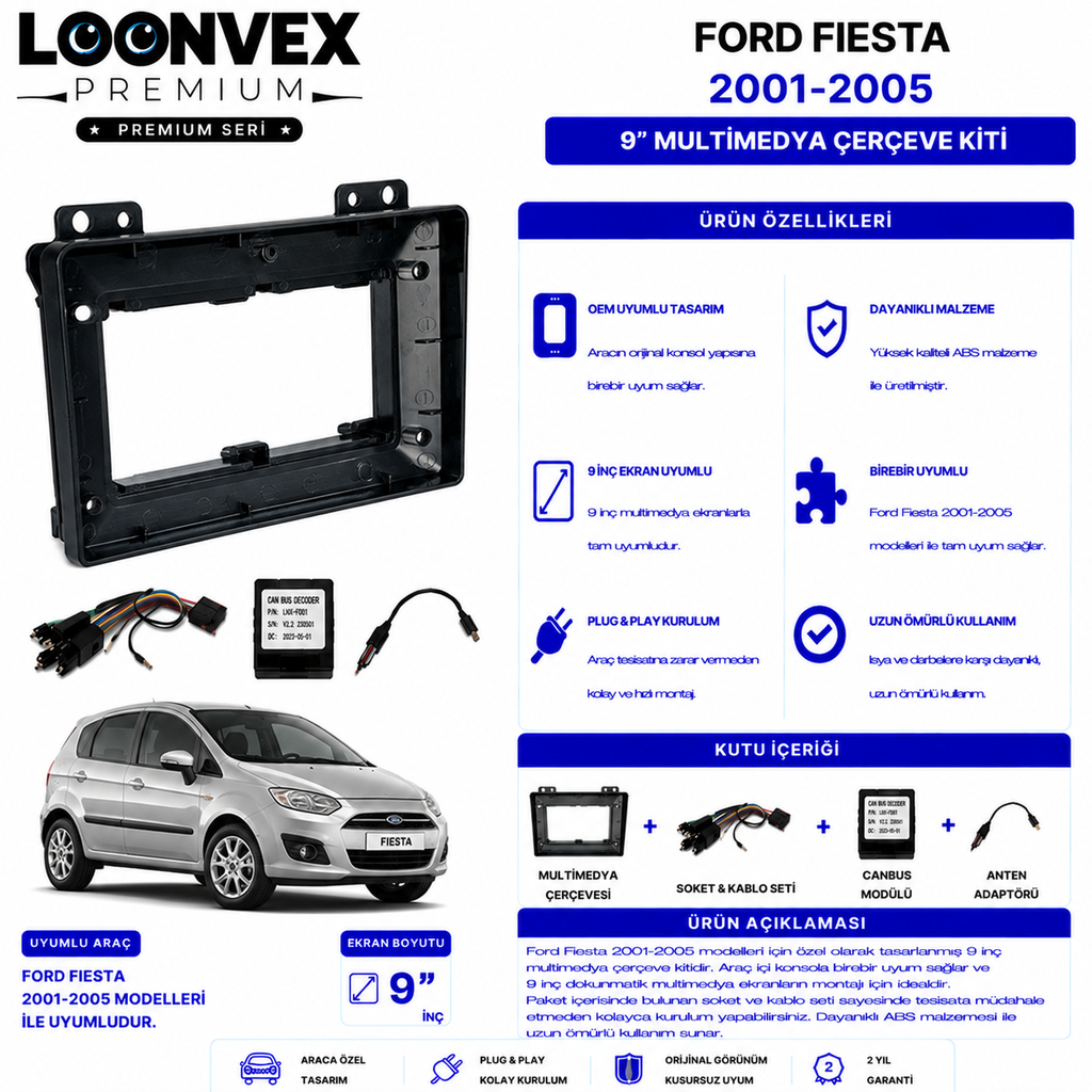 PREMIUM – FORD FIESTA 2001-2005 9" MULTİMEDYA ÇERÇEVE + SOKET KİTİ