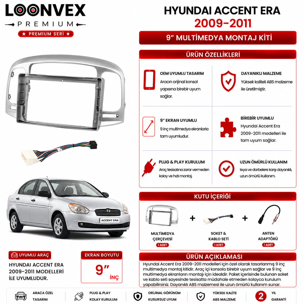 [LNV-CER-0118] PREMIUM – HYUNDAI ACCENT ERA 2009-2011 9" MULTİMEDYA ÇERÇEVE + SOKET KİTİ