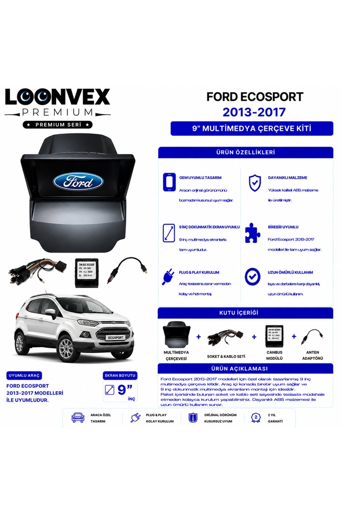 [LNV-CER-0066] PREMIUM – FORD ECOSPORT 2013-2017 9" MULTİMEDYA ÇERÇEVE + SOKET KİTİ