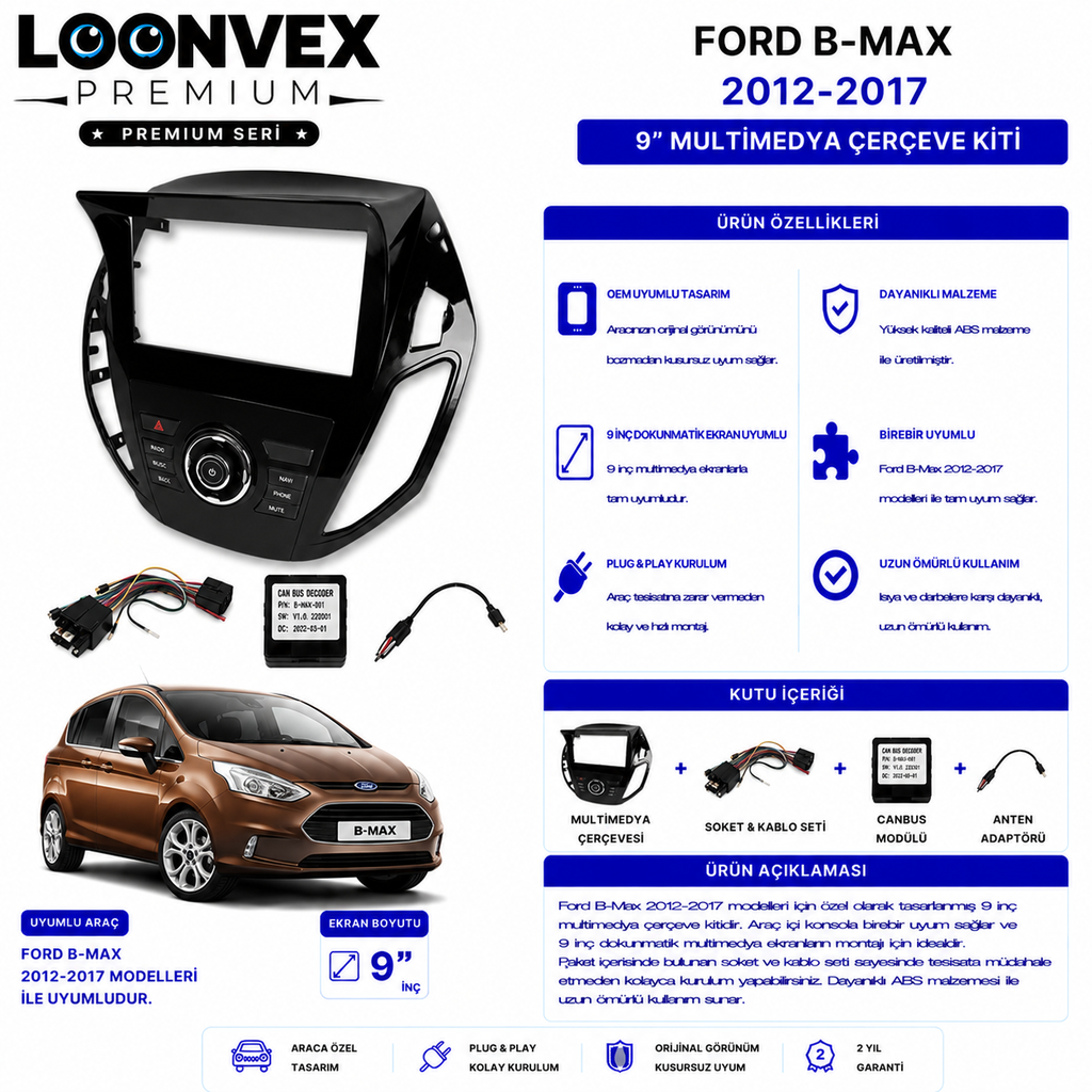 [LNV-CER-0059] PREMIUM – FORD B-MAX 2012-2017 9" MULTİMEDYA ÇERÇEVE + SOKET KİTİ