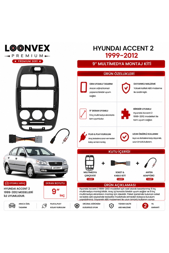 [LNV-CER-0116] PREMIUM – HYUNDAI ACCENT 2 1999-2012 9" MULTİMEDYA ÇERÇEVE + SOKET KİTİ